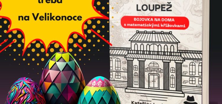 Bojovka na Velikonoce? Vyzkoušejte Velkou diamantovou loupež Bojovka na Velikonoce? Vyzkoušejte Velkou diamantovou loupež